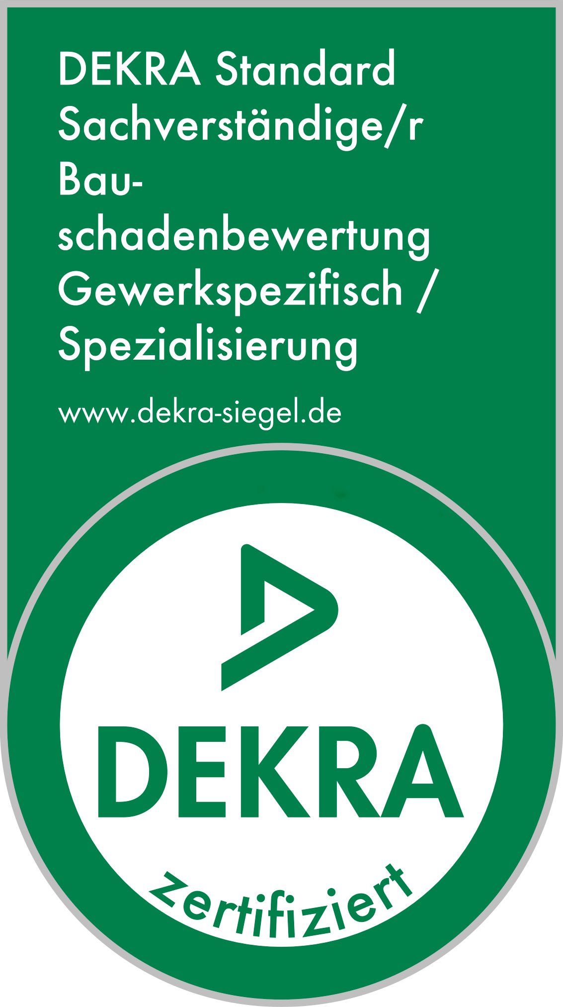 DEKRA zertifiziert – Bauschadenbewertung